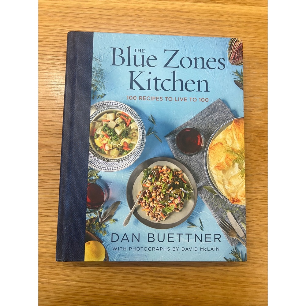 The Blue Zones Kitchen Cookbook National Geographic Longevity Health Buettner